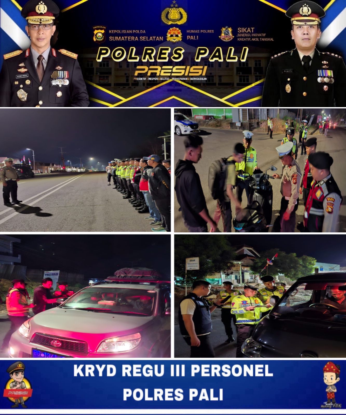 Tim UKL III Polres PALI kembali Laksanakan Kegiatan Rutin Yang Ditingkatkan (KRYD)