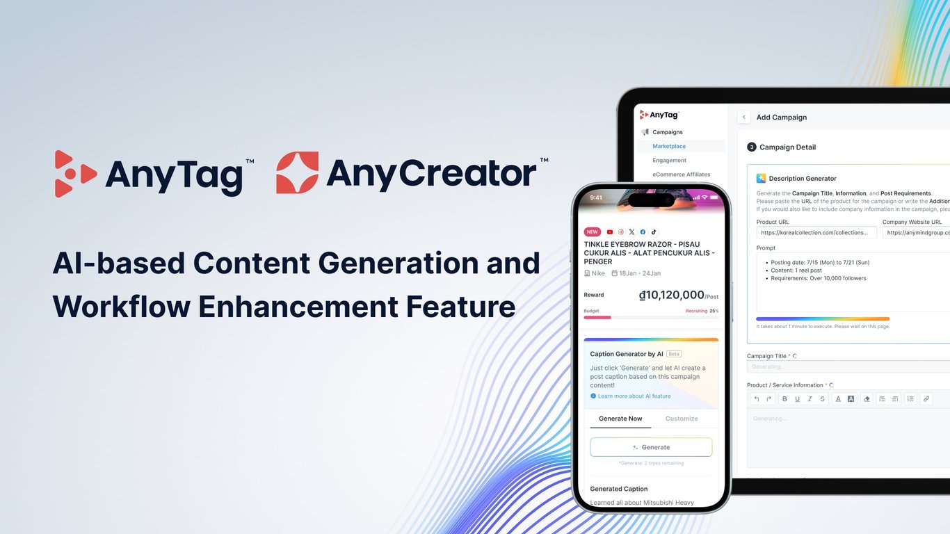 AnyMind Group menambahkan kemampuan penyusunan konten GenAI ke AnyTag dan AnyCreator