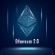 Ethereum 2.0: Upgrade Besar yang Siap Mengubah Segalanya