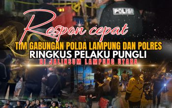 Respon Cepat, Tim Gabungan Polda  Lampung dan  Polres Ringkus  Pelaku Pungli di Jalinsum Lampung Utara