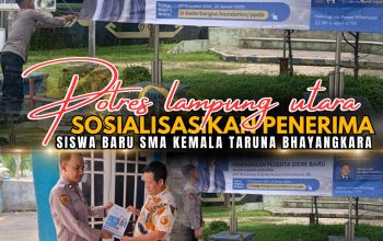 Polres Lampung Utara  Sosialisasikan Siswa Baru SMA Kemala  Taruna  Bhayangkara