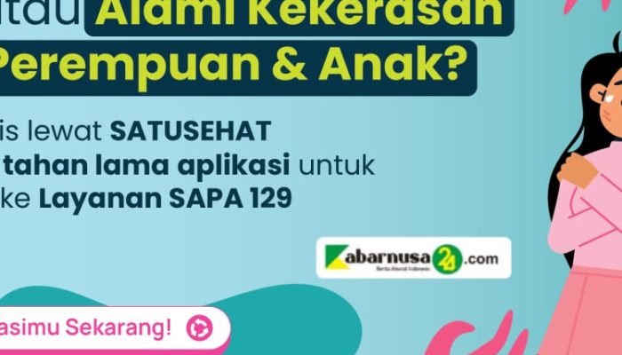 Kemenkes-KemenPPPA Hadirkan Akses Mudah Kontak Darurat KDRT di SATUSEHAT Mobile