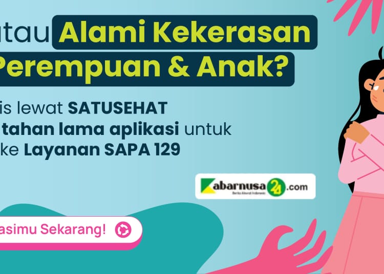 Kemenkes-KemenPPPA Hadirkan Akses Mudah Kontak Darurat KDRT di SATUSEHAT Mobile