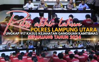 Rilis  Akhir Tahun, Polres Lampung Utara  Ungkap 917 Kasus Kejahatan Ganguan Kamtibmas  Sepanjang  Tahun 2024