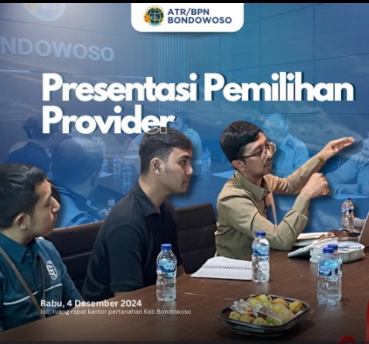 Kegiatan Presentasi Pemilihan Provider di Kantor BPN Bondowoso