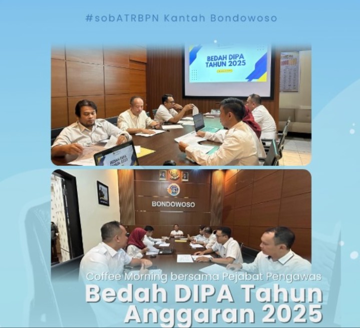 Kepala Kantor BPN Bondowoso Pimpin Coffee Morning Bedah DIPA 2025