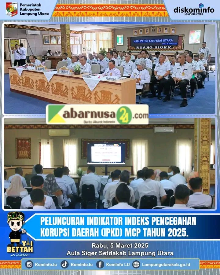 Wakil Bupati Lampung Utara Hadiri Peluncuran Indikator Indeks Pencegahan Korupsi Daerah (IPKD) WCP Tahun 2025