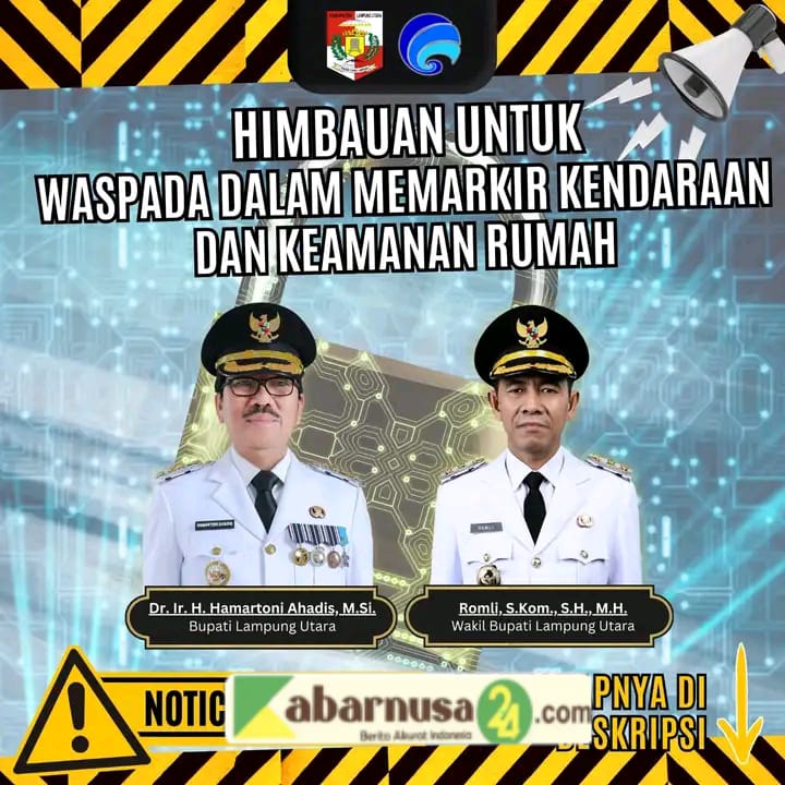 Himbauan Pemerintah Kabupaten Lampung Utara Tentang Kewaspadaan Dalam Memarkirkan Kendaraan dan Keamanan Rumah*