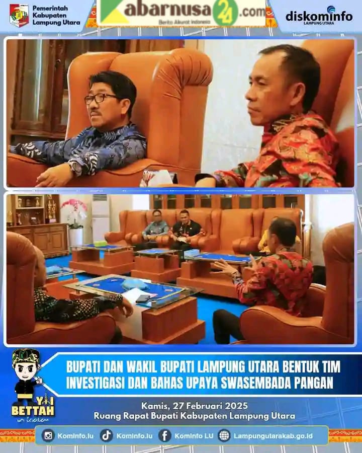 Bupati dan Wakil Bupati Lampung Utara Bentuk TIM Investigasi dan Bahas Upaya Swa sembada Pangan