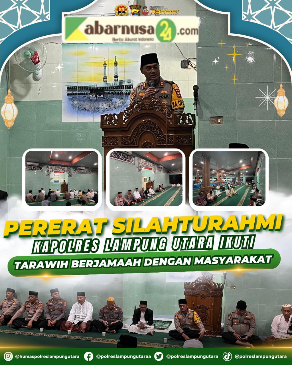 Pererat Silaturahmi, Kapolres Lampung Utara Ikuti Tarawih Berjamaah Dengan Masyarakat