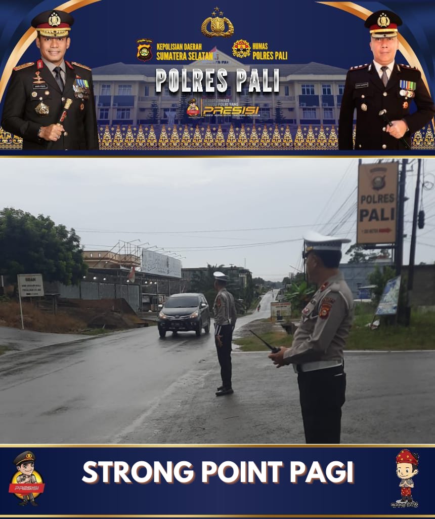 Satuan Lalu Lintas (Satlantas) Polres PALI Menggelar kegiatan Strong Point