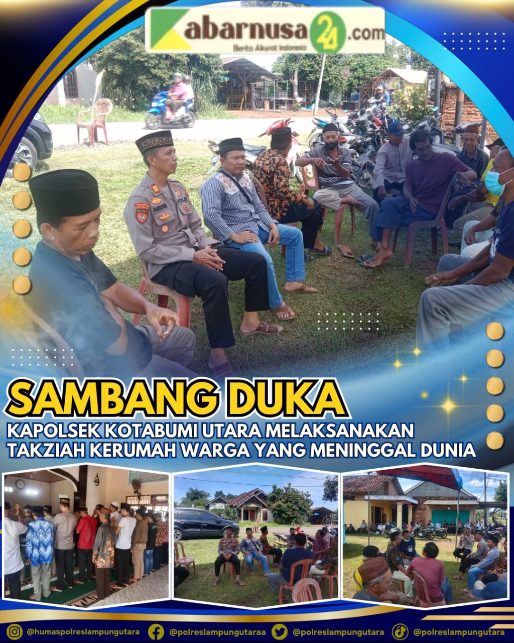 Sambang Duka, Kapolsek Kotabumi Utara Melaksanakan Takziah Kerumah Warga Yang Meninggal Dunia