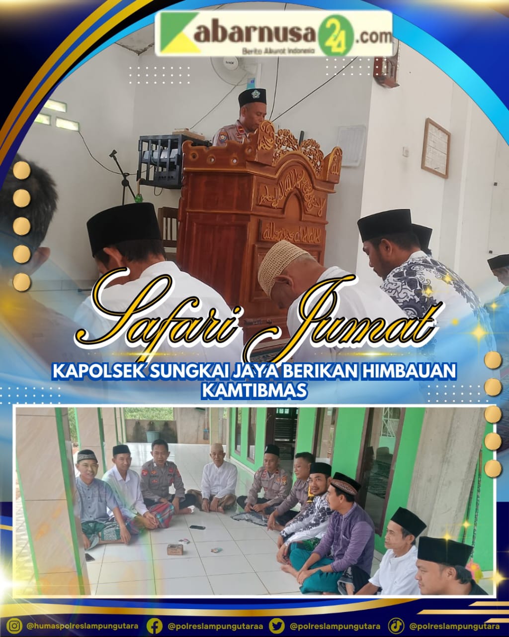 Safari Jumat, Kapolsek Sungkai jaya Berikan Himbauan Kamtibmas