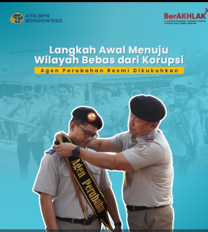 Kepala BPN Bondowoso Kukuhkan Agen Perubahan dalam Rangka Pencanangan Zona Integritas
