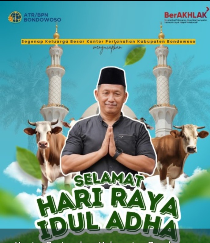 Kepala BPN Bondowoso Ucapkan Selamat Hari Raya Idul Adha
