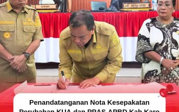Penandatanganan Nota Kesepakatan Perubahan KUA dan PPAS APBD Kabupaten Karo 2025 antara Bupati Karo dan Pimpinan DPRD Kabupaten Karo