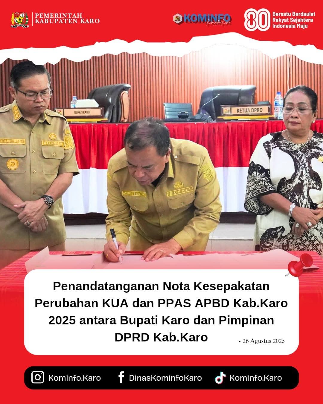 Penandatanganan Nota Kesepakatan Perubahan KUA dan PPAS APBD Kabupaten Karo 2025 antara Bupati Karo dan Pimpinan DPRD Kabupaten Karo