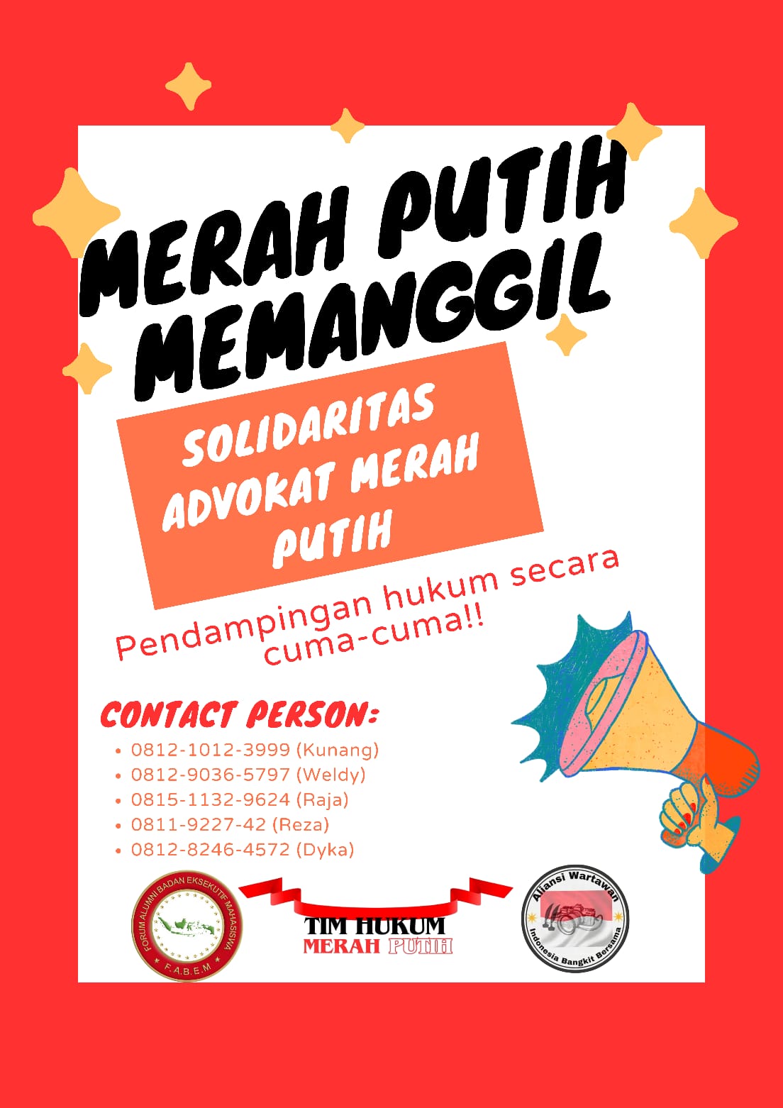 Team Hukum Merah Putih Beserta AWIBB Dan FABEM Bentuk Team Bantuan Advokasi Peserta Demo