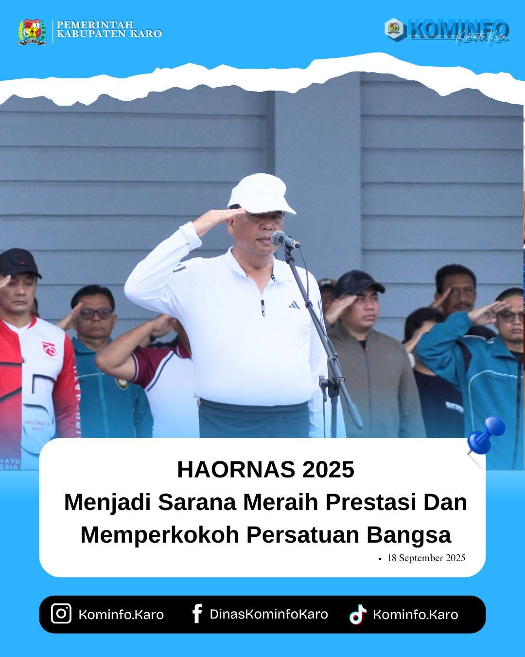 HAORNAS 2025 Menjadi Sarana Meraih Prestasi Dan Memperkokoh Persatuan Bangsa