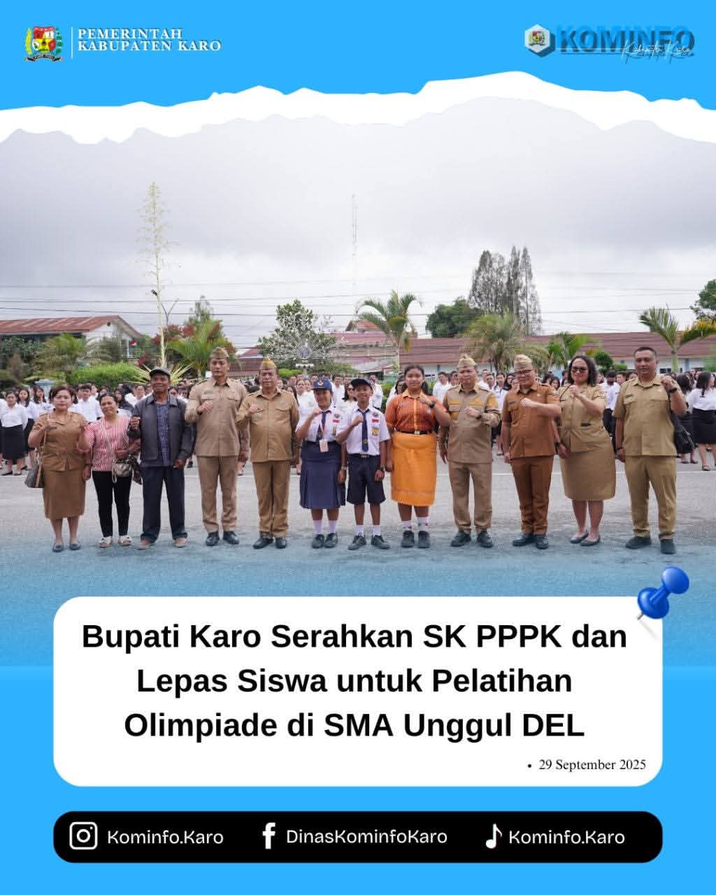 Bupati Karo Serahkan SK PPPK dan Lepas Siswa untuk Pelatihan Olimpiade di SMA Unggul DEL