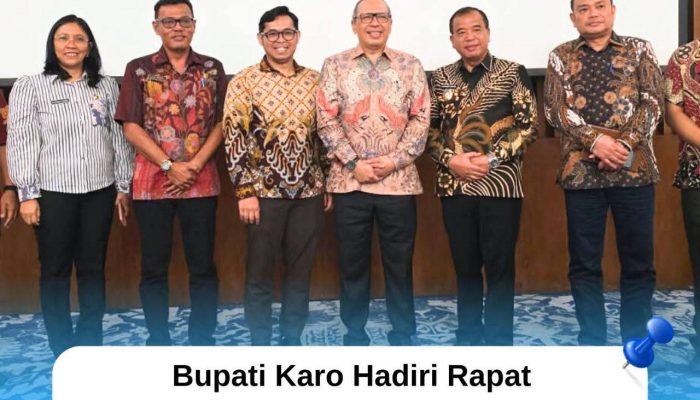 Bupati Karo menghadiri Rakor Lintas Sektor Direktorat Jenderal ATR/BPN
