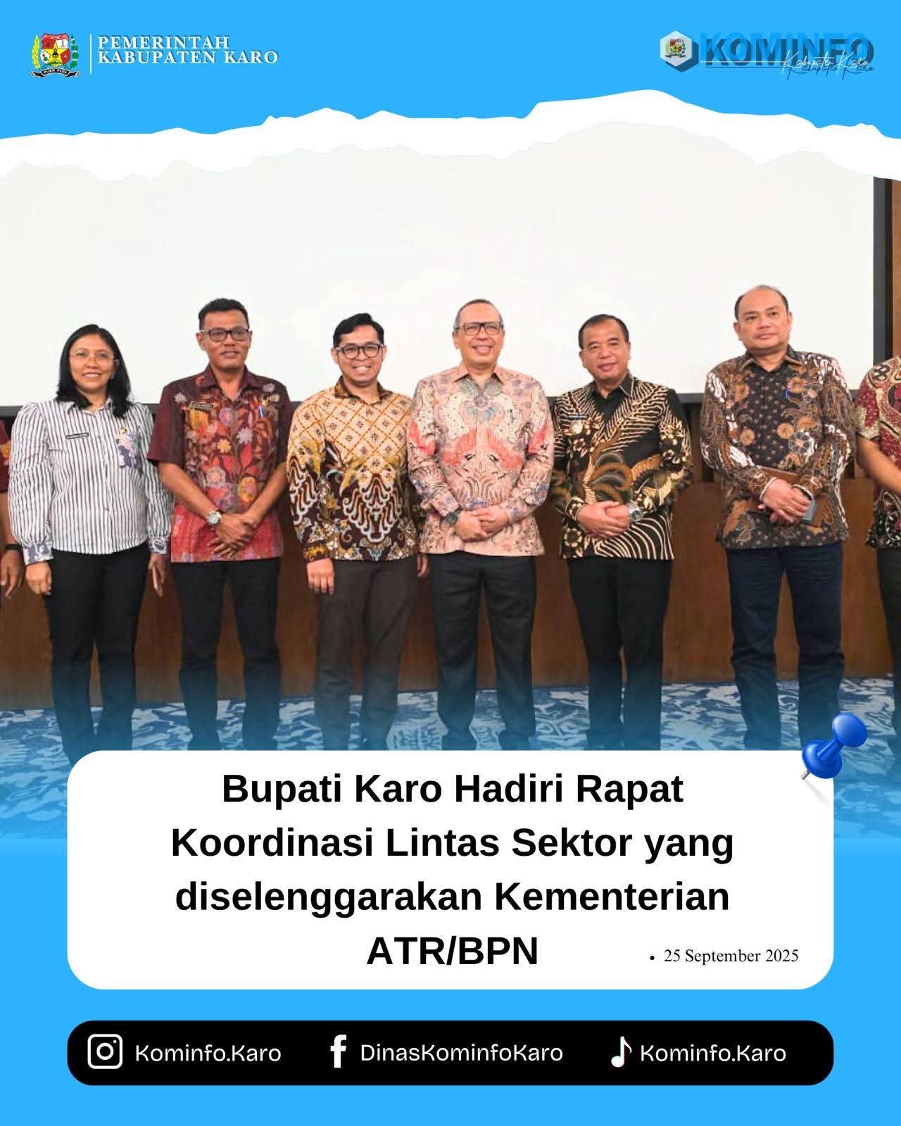Bupati Karo menghadiri Rakor Lintas Sektor Direktorat Jenderal ATR/BPN