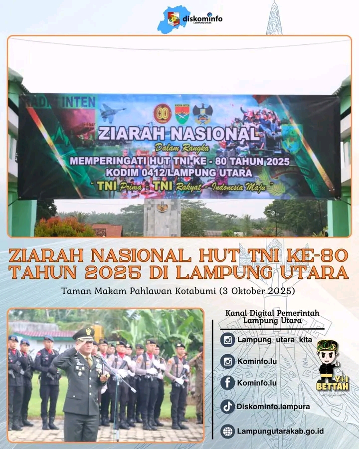 Ziarah Nasional TNI Ke - 80 Tahun 2025 Di Lampung Utara