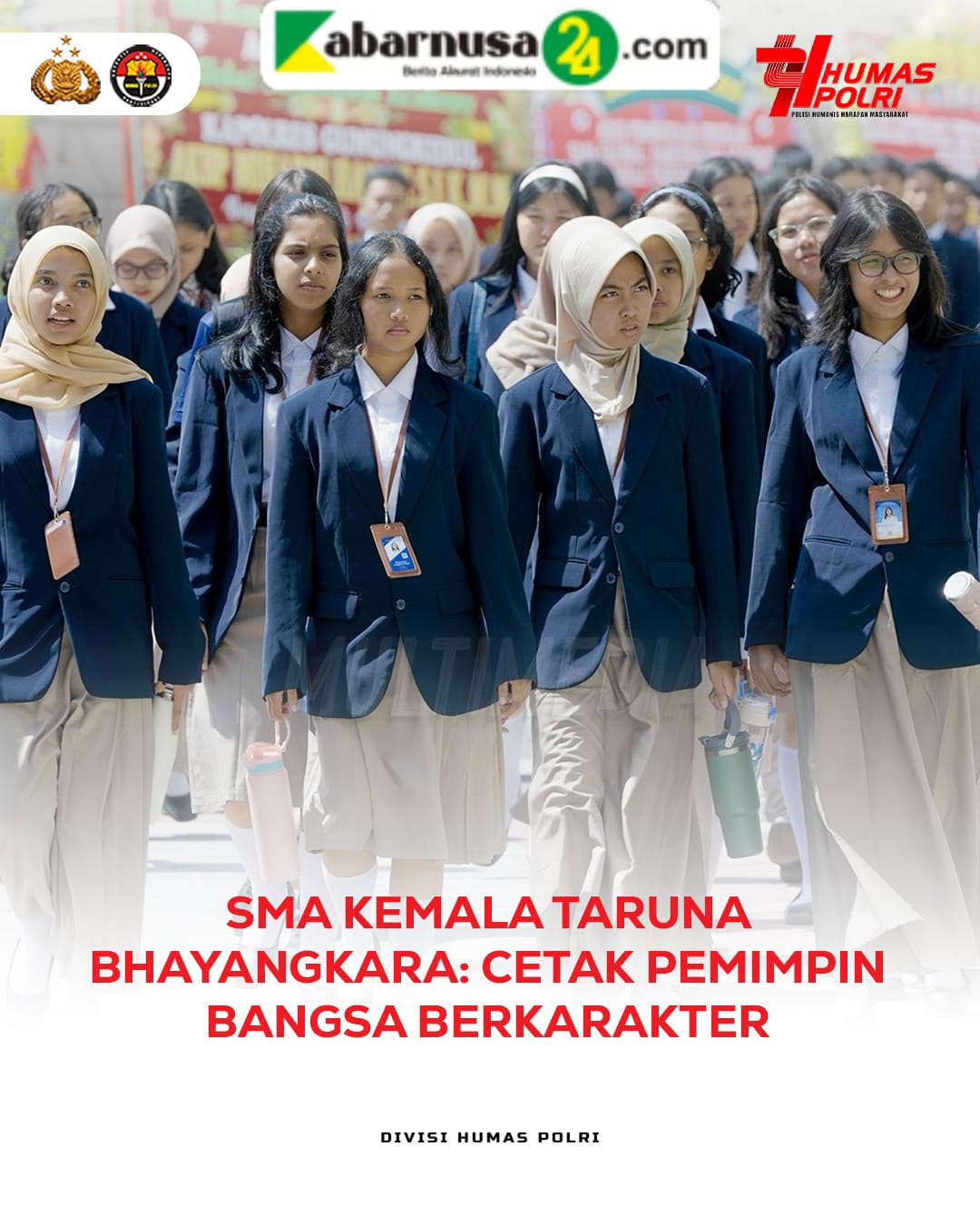SMA Kemala Taruna Bhayangkara , Sekolah Berasrama Polri Untuk Cetak Generasi Unggul Dan Berkarakter