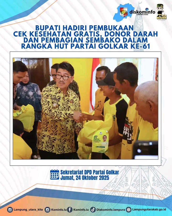Bupati Lampung Utara Hadiri Pembukaan Cek Kesehatan Gratis, Donor Darah Dan Pembagian Sembako Dalam Rangka HUT Partai Golkar Ke-61