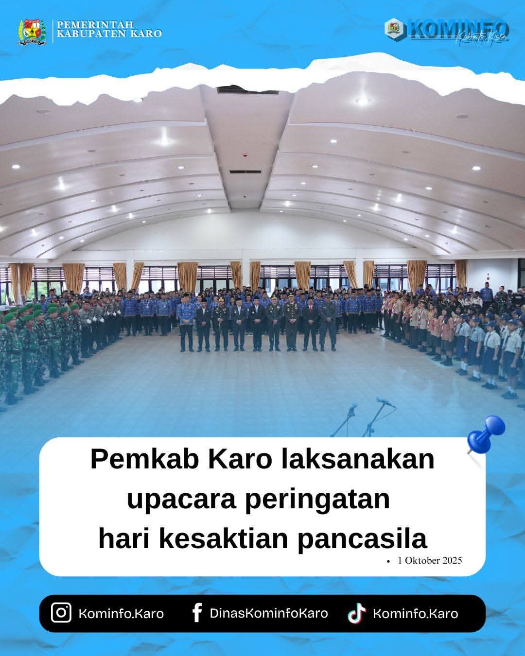 Pemkab Karo Laksanakan Upacara Peringatan Hari Kesaktian Pancasila Tahun 2025