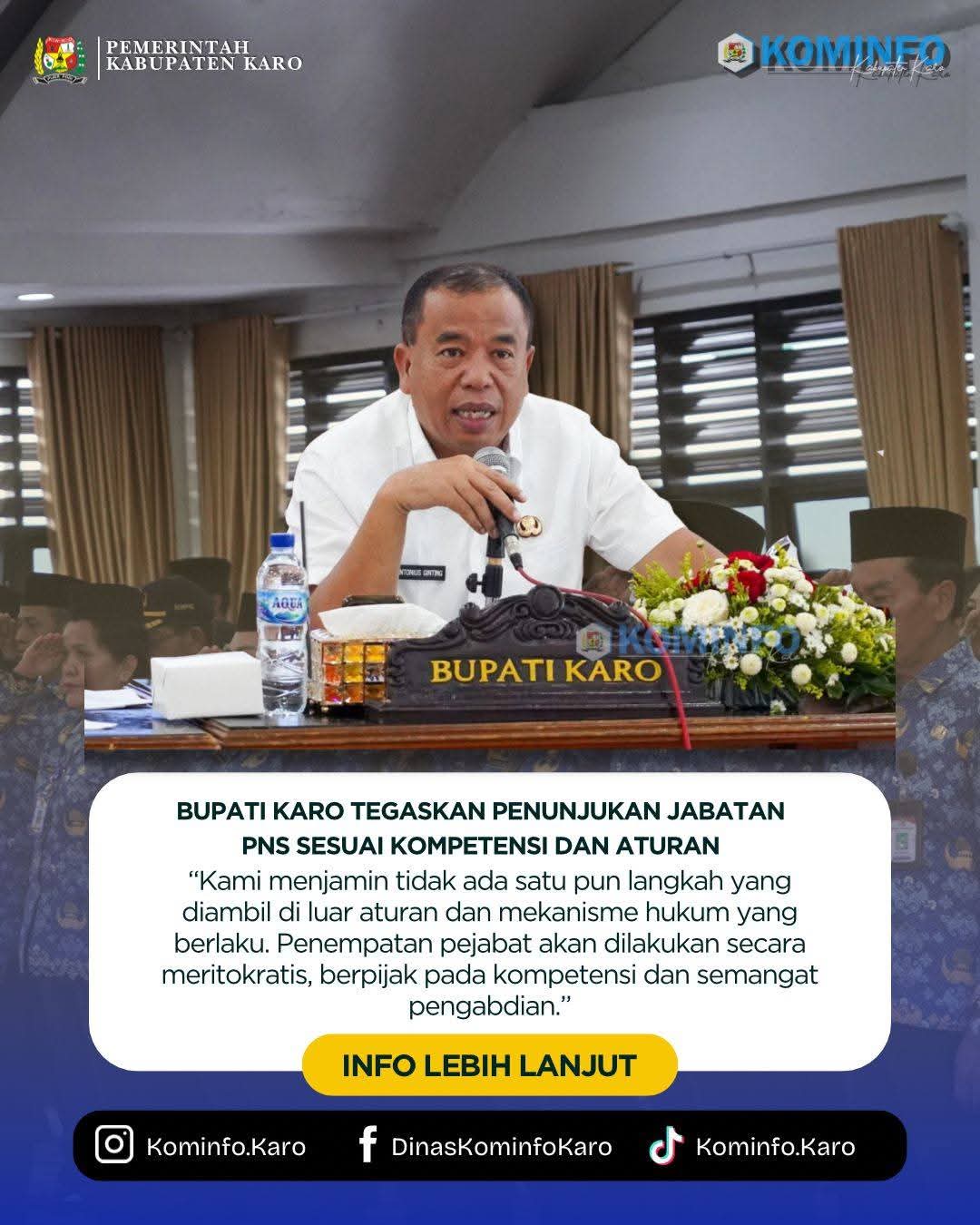 Bupati Karo Tegaskan Penunjukan Jabatan PNS Sesuai Kompetensi dan Aturan
