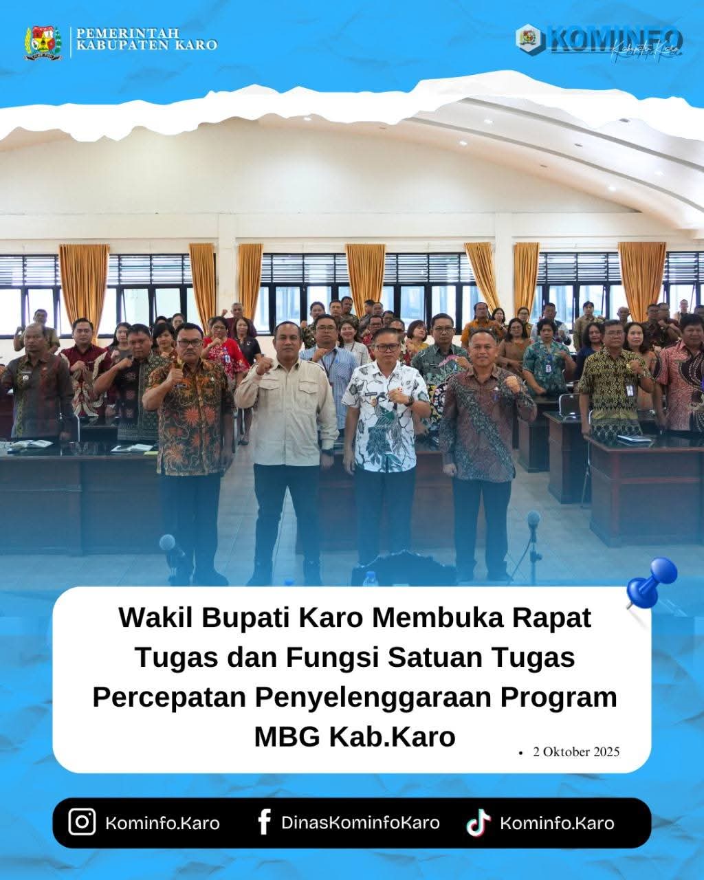 Wakil Bupati Karo Membuka Rapat Tugas dan Fungsi Satuan Tugas Percepatan Penyelenggaraan Program Makan Bergizi Gratis Kabupaten Karo