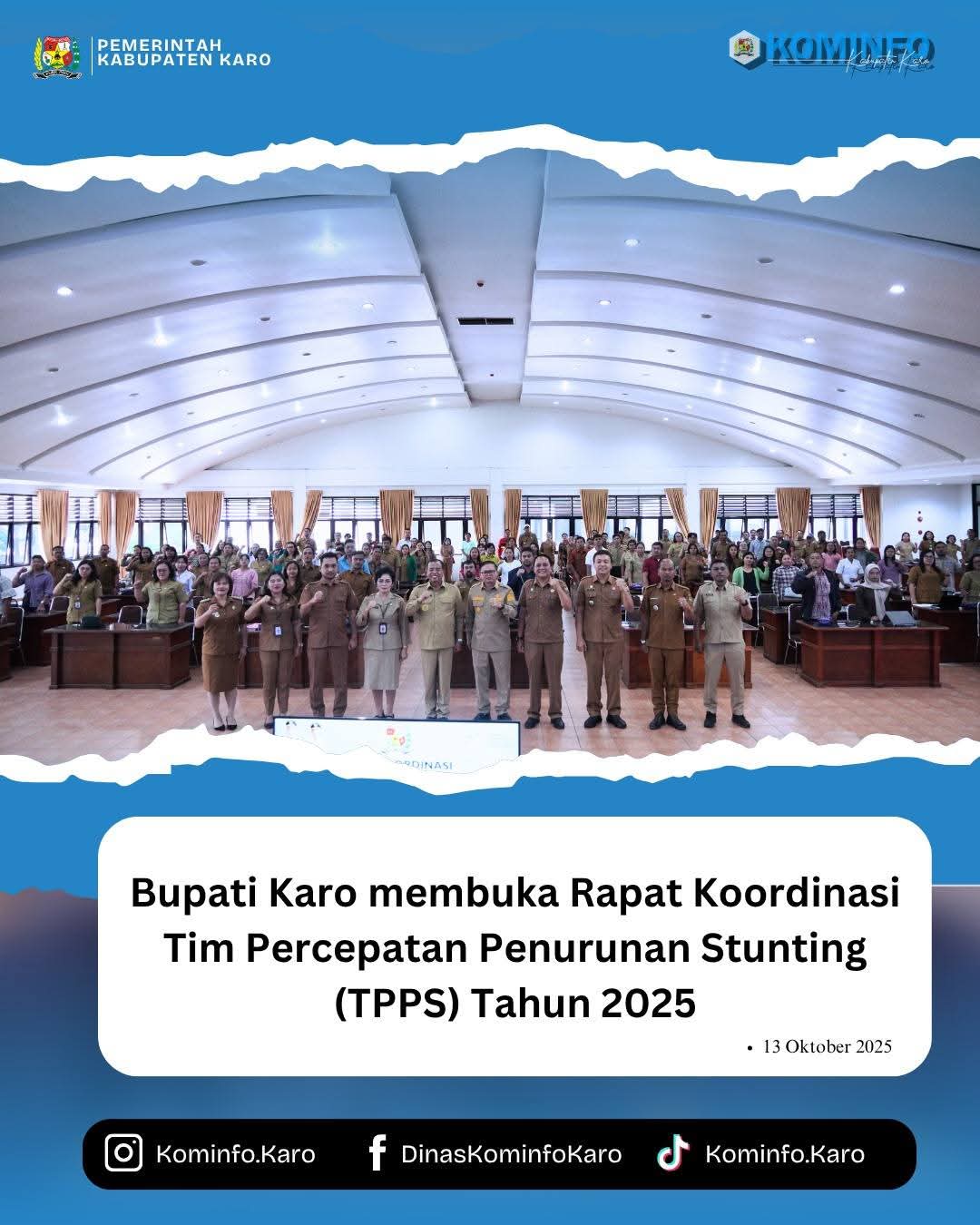 Bupati Karo membuka Rapat Koordinasi Tim Percepatan Penurunan Stunting (TPPS) tahun 2025