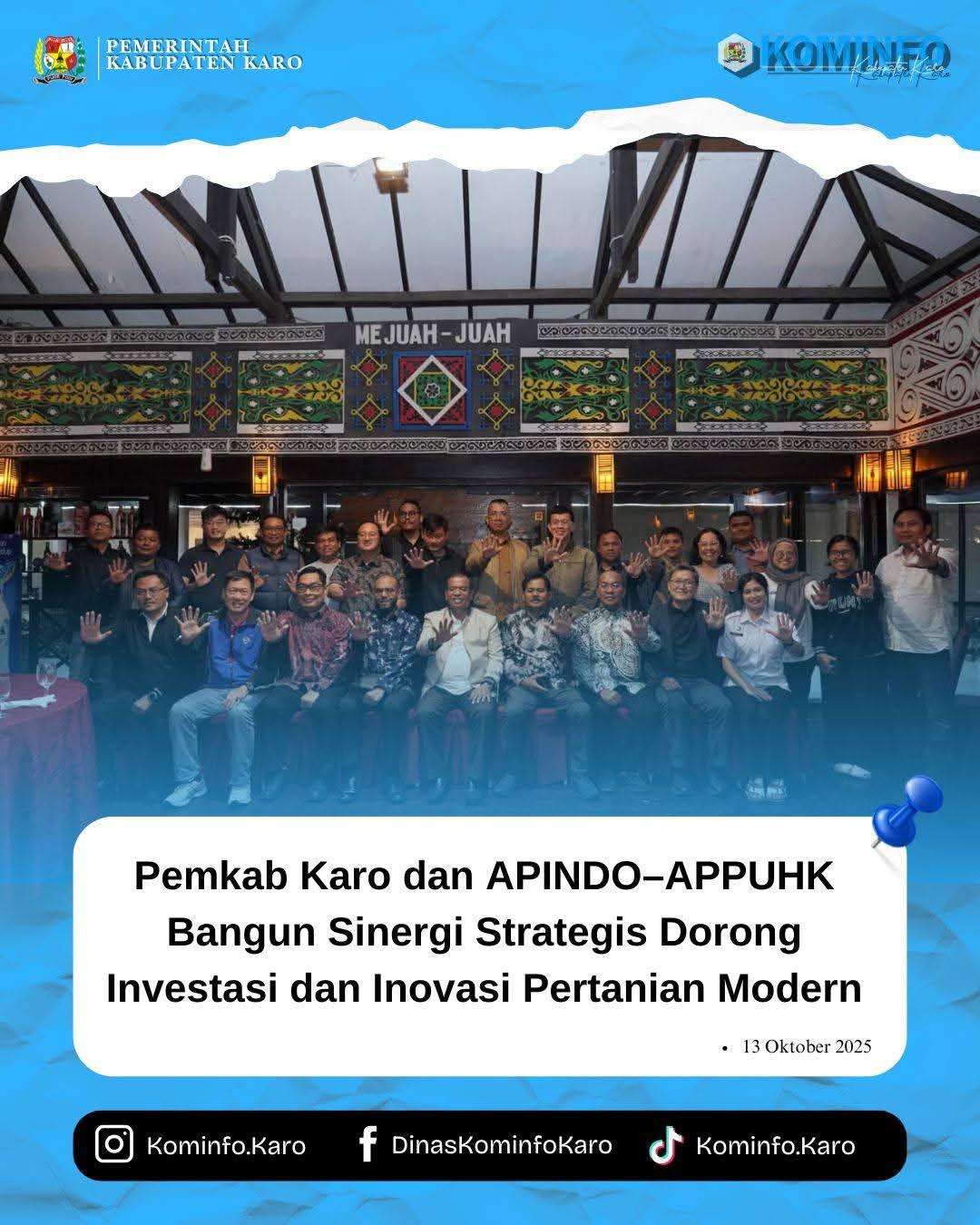 Pemkab Karo dan APINDO–APPUHK Bangun Sinergi Strategis Dorong Investasi dan Inovasi Pertanian Modern