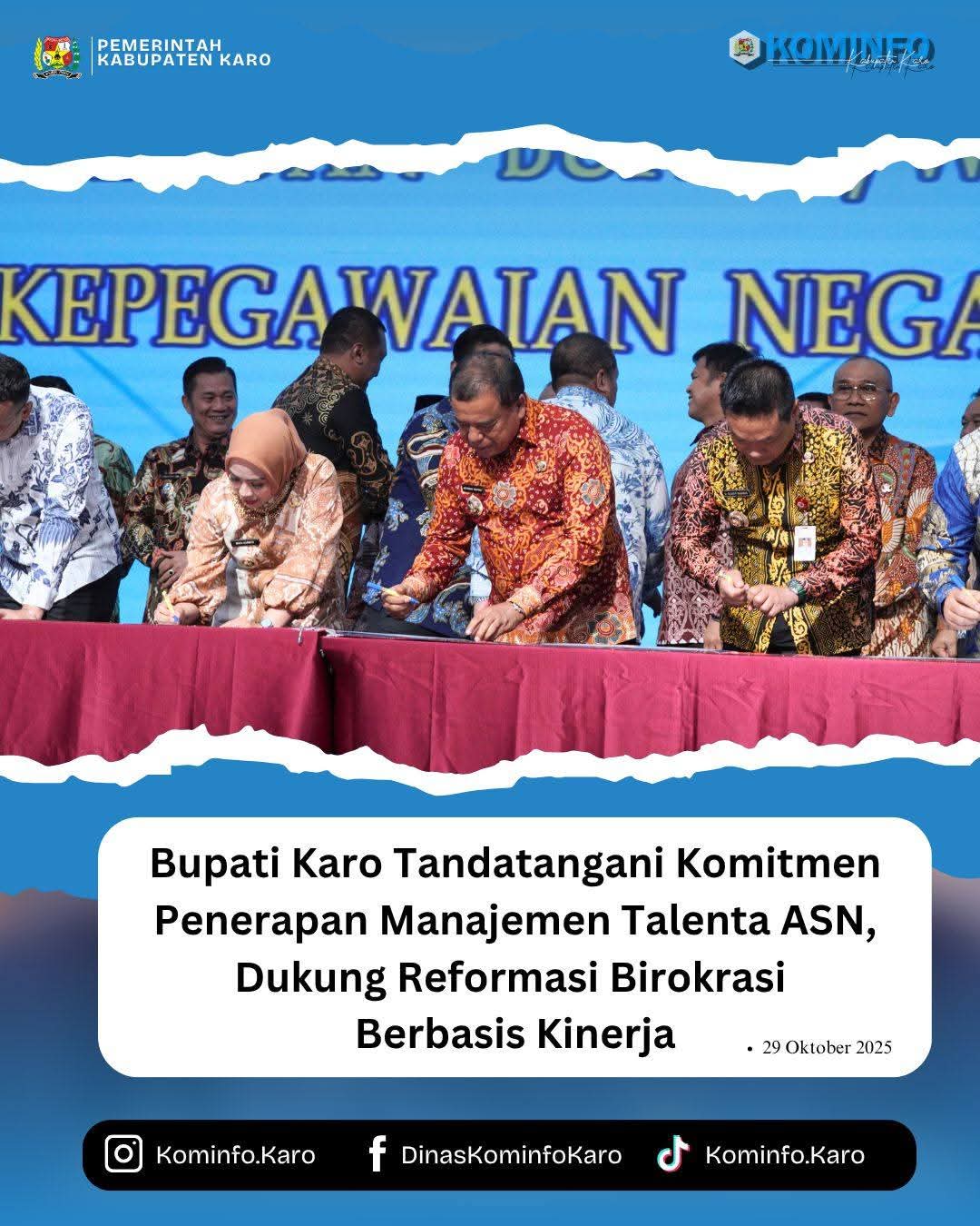Bupati Karo Tandatangani Komitmen Penerapan Manajemen Talenta ASN, Dukung Reformasi Birokrasi Berbasis Kinerja