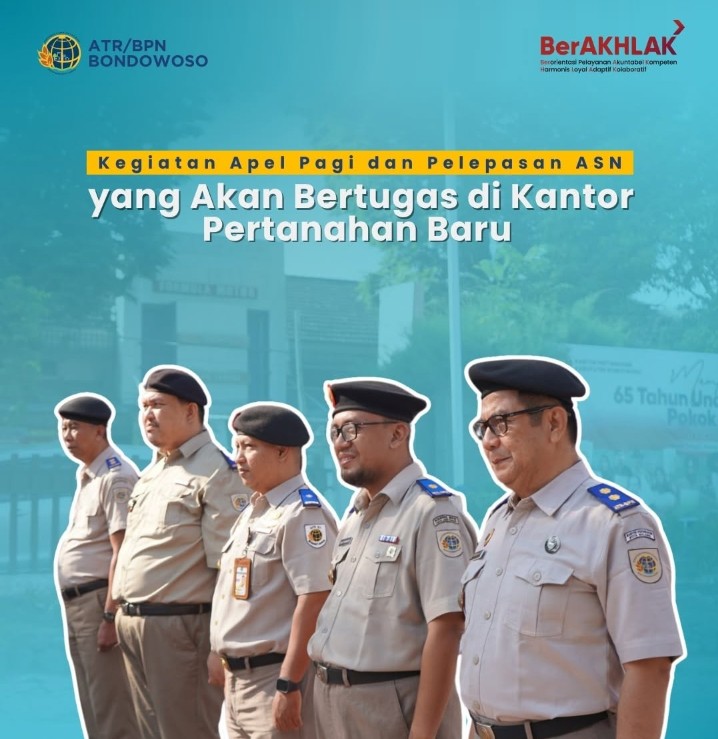 Apel Pagi dan Pelepasan ASN yang Bertugas di Kantor Pertanahan Baru