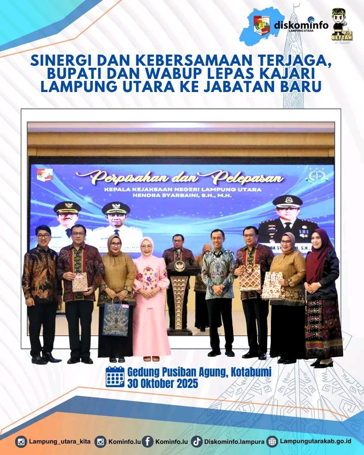 Sinergi Dan Kebersamaan Terjaga, Bupati Dan Wabup Lepas Kajari Lampung Utara Ke Jabatan Baru