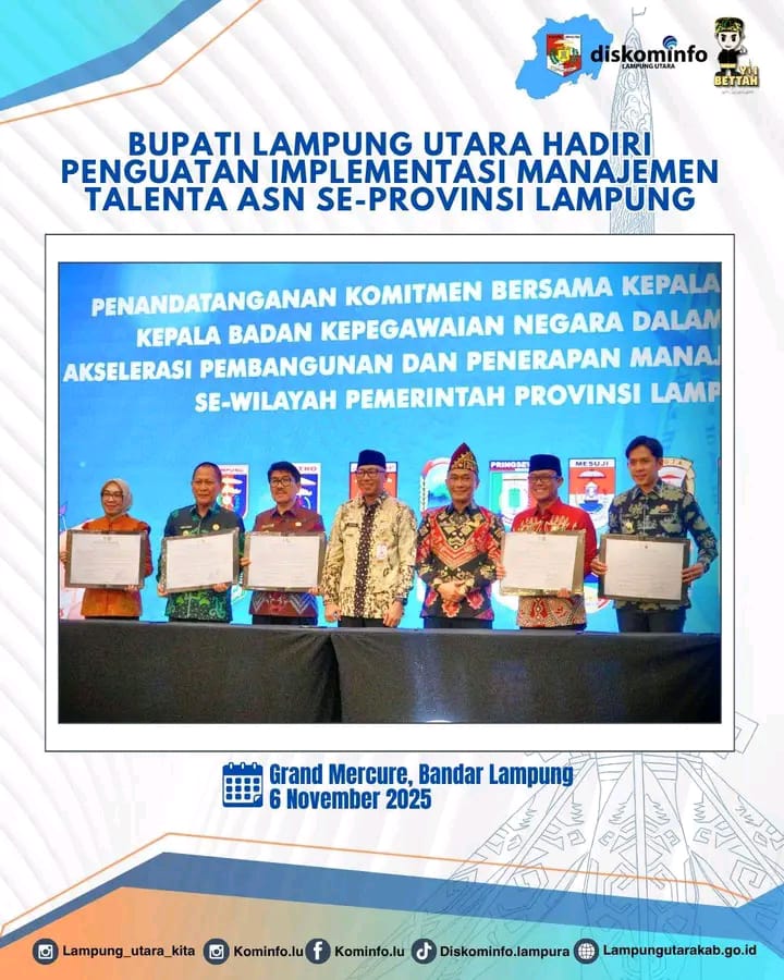 Bupati Lampung Utara Hadiri Penguatan Implementasi Manajemen Talenta ASN Se- Provinsi Lampung