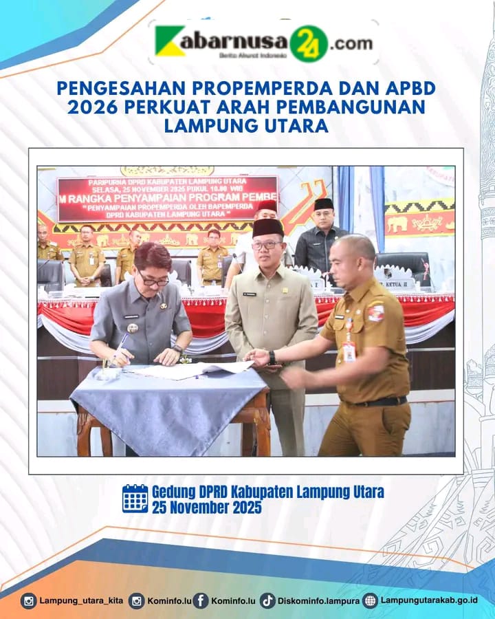 Pengesahan PROPEMPERDA Dan APBD 2026 Perkuat Arah Pembangunan Lampung Utara