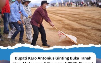 Bupati Karo Antonius Ginting Buka Tanah Karo Motocross & Grasstrack 2025: Dorong Sport Tourism dan Hidupkan Kembali Kawasan Siosar