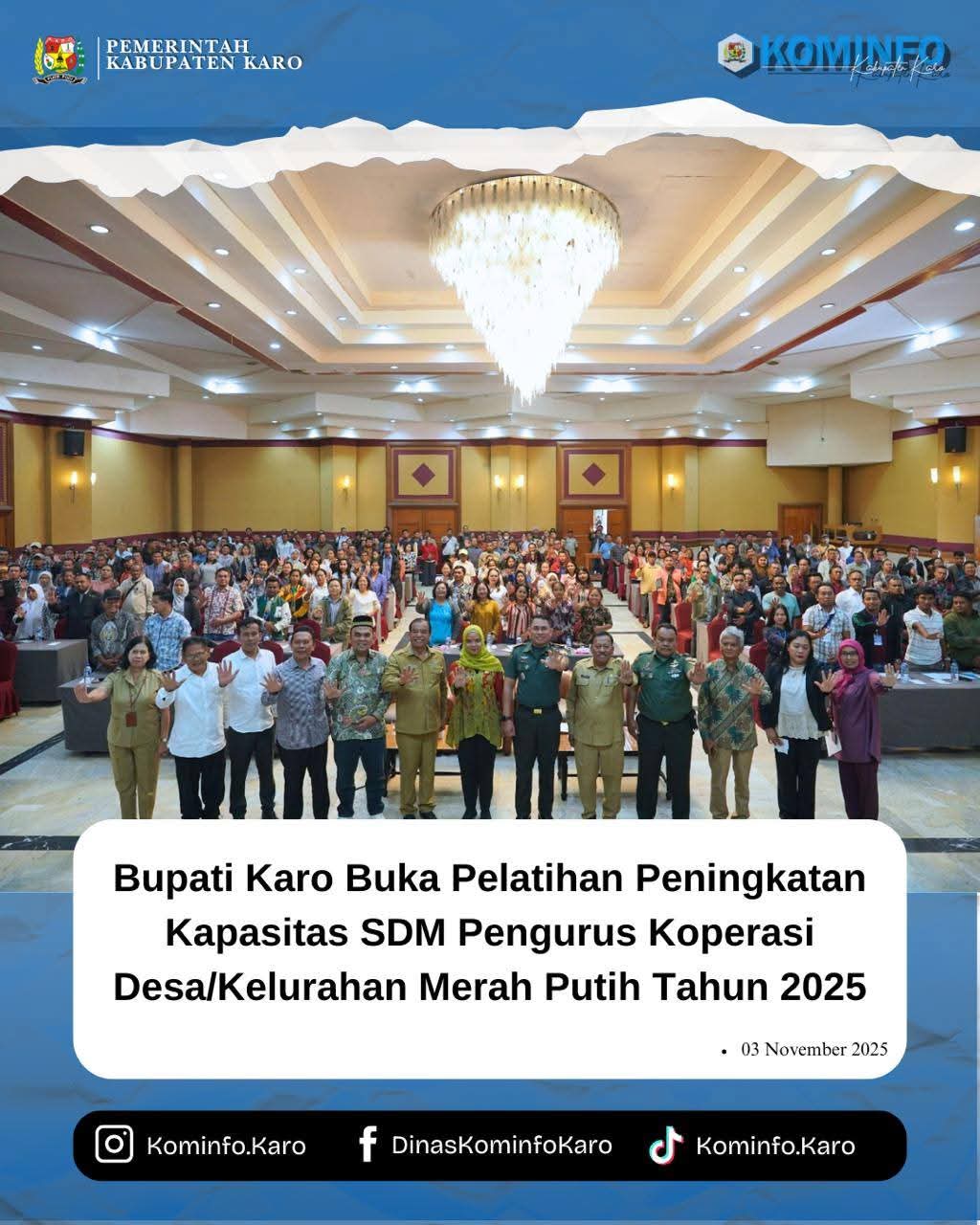 Bupati Karo Buka Pelatihan Peningkatan Kapasitas SDM Pengurus Koperasi Desa/Kelurahan Merah Putih Tahun 2025