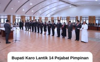 Bupati Karo Lantik 14 Pejabat Pimpinan Tinggi Pratama, Tegaskan Komitmen Kinerja dan Evaluasi Berkelanjutan