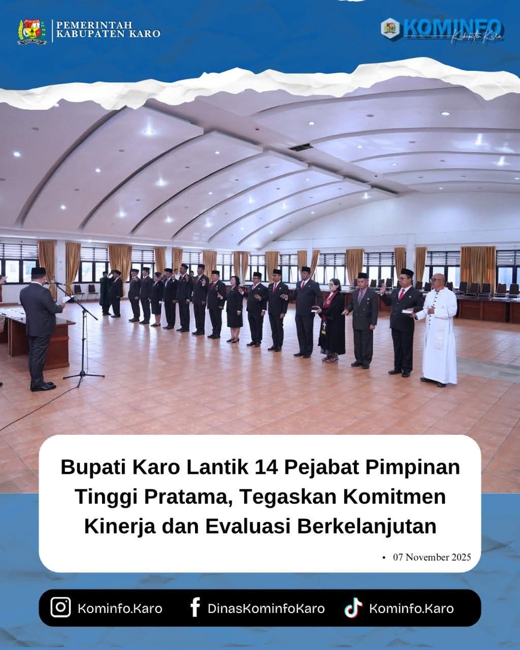 Bupati Karo Lantik 14 Pejabat Pimpinan Tinggi Pratama, Tegaskan Komitmen Kinerja dan Evaluasi Berkelanjutan