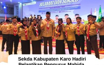 Sekda Kabupaten Karo Hadiri Pelantikan Pengurus Mabida, Kwarda dan LPK Sumut