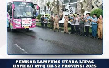 Pemkab Lampung Utara  Lepas Kafilah MTQ Ke-52 Provinsi 2025  Untuk Perkuat  Prestasi Daerah