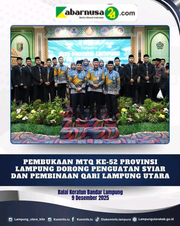 Pembukaan MTQ Ke-52 Provinsi Lampung Dorong Penguatan Syiar Dan Pembinaan Qari Lampung utara