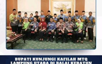 Bupati Kunjungi Kafilah MTQ  Lampung Utara Di Balai Keratun  untuk Berikan  Dukungan Motivasi