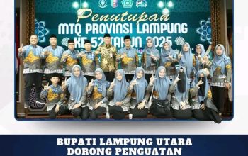 Bupati Lampung Utara  Dorong Penguatan  Generasi Qurani Melalui  MTQ  Provinsi Lampung  Ke- 52