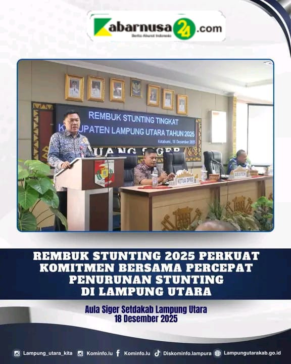 Rembuk Stunting 2025 Perkuat Komitmen Bersama Percepat Penurunan Stunting Di Lampung utara