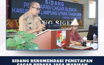 Sidang Rekomonda Cagar Budaya Jaga Warisan  Sejarah  Lampung utara